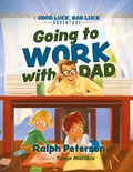 Cover: Going to Work with Dad - Four-Nineteen Press