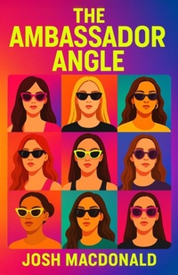 Enlarge image Cover: The Ambassador Angle - Summit Authority Press