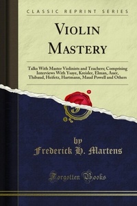 Abbildung von: Violin Mastery - Forgotten Books