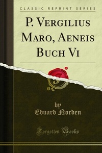 Abbildung von: P. Vergilius Maro, Aeneis Buch Vi - Forgotten Books