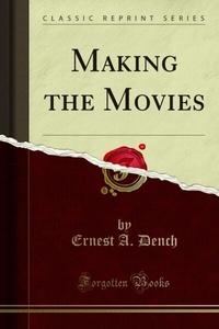 Abbildung von: Making the Movies - Forgotten Books