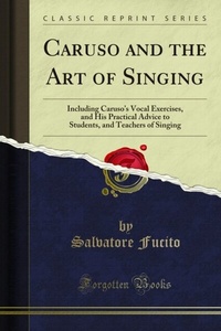 Abbildung von: Caruso and the Art of Singing - Forgotten Books