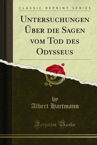 Abbildung von: Untersuchungen Über die Sagen vom Tod des Odysseus - Forgotten Books