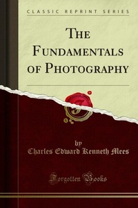 Abbildung von: Fundamentals of Photography - Forgotten Books