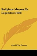 Cover: Religions Moeurs Et Legendes (1908) - Kessinger Publishing