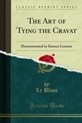 Cover: Art of Tying the Cravat - Forgotten Books