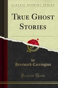 Cover: True Ghost Stories - Forgotten Books