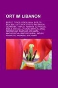 Bild: Ort Im Libanon - Books LLC, Wiki Series
