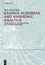 Cover: Banach Algebras and Harmonic Analysis - De Gruyter