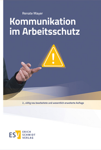 Bild vergrößern Bild: Kommunikation im Arbeitsschutz - Erich Schmidt Verlag