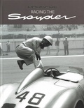 Cover: Racing the Spyder - Engl Ausgabe - Motorbuch Verlag