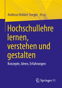 Abbildung von: Hochschullehre lernen, verstehen und gestalten - Springer VS