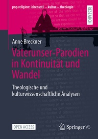 Abbildung von: Vaterunser-Parodien in Kontinuität und Wandel - Springer VS
