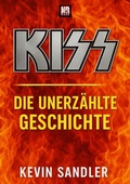 Cover: KISS - Die unerz&auml;hlte Geschichte - epubli