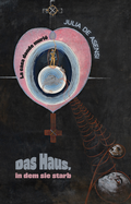 Cover: Das Haus, in dem sie starb / La casa donde muri&oacute; - Calambac