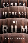 Cover: Canada in the Age of Rum - McGill-Queen's University Press