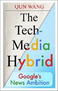 Enlarge image Cover: The Tech-Media Hybrid - Columbia University Press