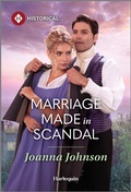Cover: Marriage Made in Scandal - Harlequin Historical