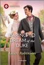 Cover: Daring to Dream of the Duke - Harlequin Special Releases