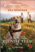 Cover: A K-9 to Reunite Them - Love Inspired