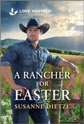 Cover: A Rancher for Easter - Love Inspired
