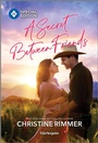 Cover: A Secret Between Friends - Harlequin Special Edition