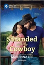 Cover: Stranded with the Cowboy - Harlequin Special Edition