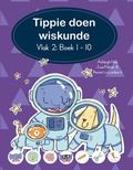 Cover: Tippie doen wiskunde (Vlak 2 Boek 1-10) - LAPA Publishers