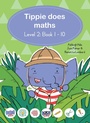 Cover: Tippie does maths (Level 2 Book 1-10) - LAPA Publishers