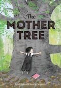 Cover: The Mother Tree - Random House USA Children's Books