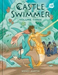 Cover: Castle Swimmer: Volume 3 - Random House Inc