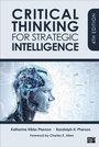 Cover: Critical Thinking for Strategic Intelligence - SAGE Publications Inc