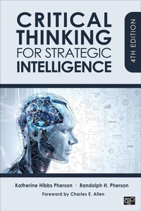 Abbildung von: Critical Thinking for Strategic Intelligence - SAGE Publications Inc
