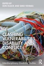 Cover: Clashing Vulnerabilities, Disability and Conflict - Routledge