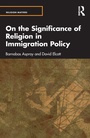 Cover: On the Significance of Religion in Immigration Policy - Routledge