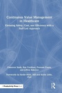 Cover: Continuous Value Management in Healthcare - Productivity Press