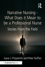Cover: Narrative Nursing - What Does it Mean to be a Professional Nurse - Productivity Press