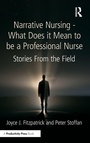 Cover: Narrative Nursing - What Does it Mean to be a Professional Nurse - Productivity Press