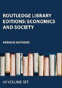 Enlarge image Cover: Routledge Library Editions: Economics and Society - Routledge