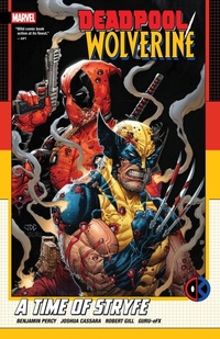 Enlarge image Cover: Deadpool/Wolverine: A Time Of Stryfe - Marvel Comics