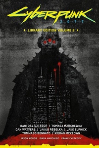 Enlarge image Cover: Cyberpunk 2077 Library Edition Volume 2 - Dark Horse Comics,U.S.