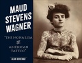 Cover: Maud Stevens Wagner - Schiffer