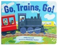 Cover: Go, Trains, Go! A Train Book for Toddlers 1-3 - Little Bigfoot