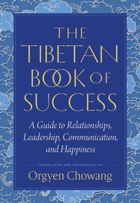 Enlarge image Cover: The Tibetan Book of Success - Shambhala Publications Inc