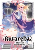 Cover: Butareba -The Story of a Man Turned into a Pig- (Manga) Volume 7 - J-Novel Club