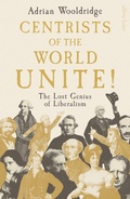 Cover: Centrists of the World Unite! - Allen Lane