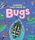 Cover: The Usborne First Book of Bugs - Usborne Publishing Ltd