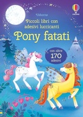 Cover: Pony fatati - Piccoli libri con adesivi luccicanti;Usborne