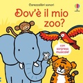 Cover: Dov'&egrave; il mio zoo? - Carezzalibri sonori;Usborne
