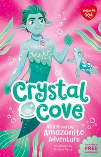 Abbildung von: Akira and the Amazonite Adventure (Crystal Cove) - Sweet Cherry Publishing